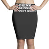 drink sensibly, don't spill it! Pencil Skirts