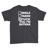 single taken i am batman funny Youth Tee