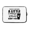 There's Nothing a Little Starbucks and Disney Can't Fix Laptop sleeve
