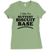 like the buttery biscuit base Ladies Fitted T-Shirt