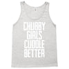 chubby girls cuddle better Tank Top