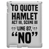 to quote hamlet no iPad 3 and 4 Case