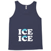 Ice Ice Baby Tank Top