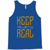 KEEP REAL Tank Top