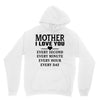 I Love You Mother Unisex Hoodie
