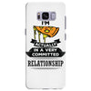 I Am Pizza Actually In A Very Commited Relationship Samsung Galaxy S8 Plus