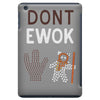 ewok2 iPad Mini