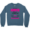 I&rsquo;m Called Auntie Because I&rsquo;m Way Too Cool To Be Called Grandma Crewneck Sweatshirt