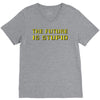 the future is stupid V-Neck Tee