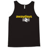 away days Tank Top