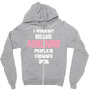 I Workout Because Punching People Is Frowned Upon Zipper Hoodie