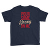 pour some gravy on me Youth Tee