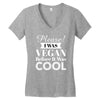 please i was vegan before it was cool Women's V-Neck T-Shirt