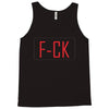 F*CK YOU Tank Top