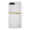 It's All Good iPhone 7 Plus Case