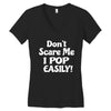 don't scare me Women's V-Neck T-Shirt