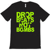 dub step drop beats not bombs black light skrillex ink hiphop dance T-Shirt