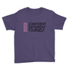 be confident Youth Tee