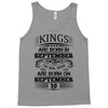 Real Kings Are Born On September 10 Tank Top
