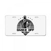 Dance Off Bro! License Plate