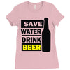 save water drink beer (2) Ladies Fitted T-Shirt