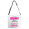 I&rsquo;m Called Granny Because I&rsquo;m Way Too Cool To Be Called Grandma Adjustable Strap Totes