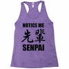 notice me senpai Racerback Tank
