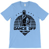 Dance Off Bro! T-Shirt