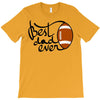 best dad ever T-Shirt