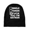 single taken i am batman funny Baby Beanies