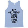 my girlfriend lifts more than you (2) Tank Top