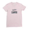 happy camper Ladies Fitted T-Shirt