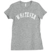 whatever Ladies Fitted T-Shirt