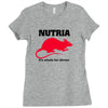 nutria its whats for dinner Ladies Fitted T-Shirt