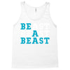 Be A Beast Tank Top