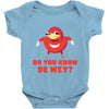 Do You Know De Wey Baby Onesie