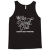 love yourself first always keep fighting Tank Top