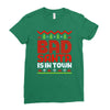 bad santa Ladies Fitted T-Shirt