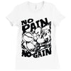 no pain no gain (2) Ladies Fitted T-Shirt