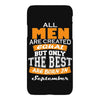 all men are created equal but only the best are born in september iPhoneX
