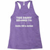 personalised daddy Racerback Tank