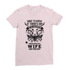 Life After Death Mess With My Wife Ladies Fitted T-Shirt
