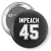 impeach 45 Pin-back button