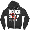 Never Sleep Again Zipper Hoodie