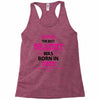 The Best Grammy Was Born In June Racerback Tank