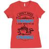 I Don't Need Therapy Just to Go Cruising Ladies Fitted T-Shirt