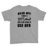 Back Off Crazy Aunt Afraid To Use Her Youth Tee