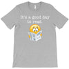it's a good day to read T-Shirt