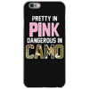 pretty in pink dangerous in camo funny iPhone 6/6s Case
