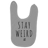 Juanpa Zurita Stay Weird Baby Bibs